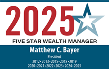 2025 Five Star Wealth Manager — Matthew C. Bayer